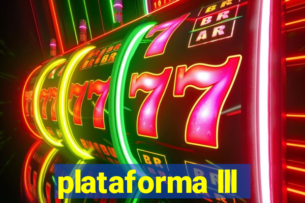 plataforma lll