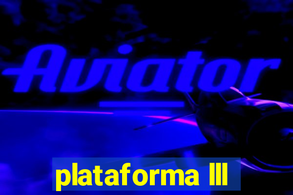 plataforma lll