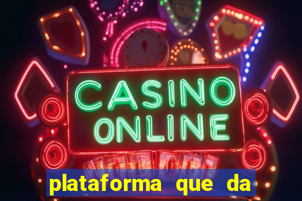 plataforma que da 100 de bonus