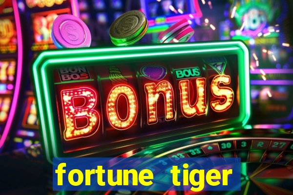 fortune tiger deposito 1 real