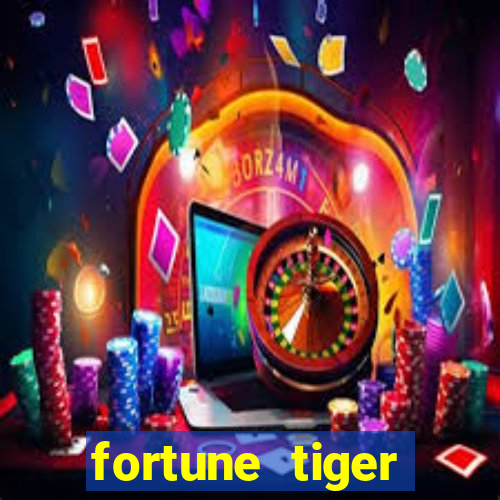 fortune tiger deposito 1 real