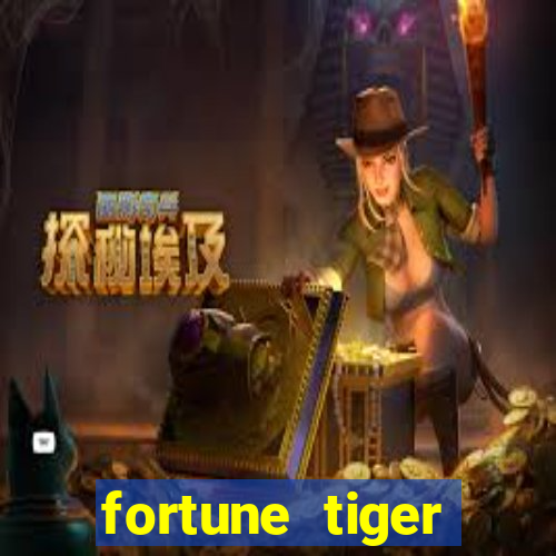 fortune tiger deposito 1 real