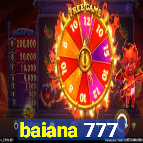 baiana 777