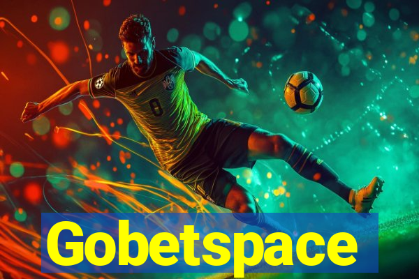 Gobetspace