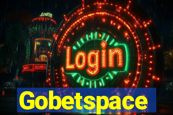 Gobetspace