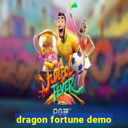 dragon fortune demo