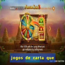 jogos de carta que ganha dinheiro