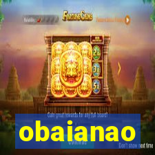 obaianao