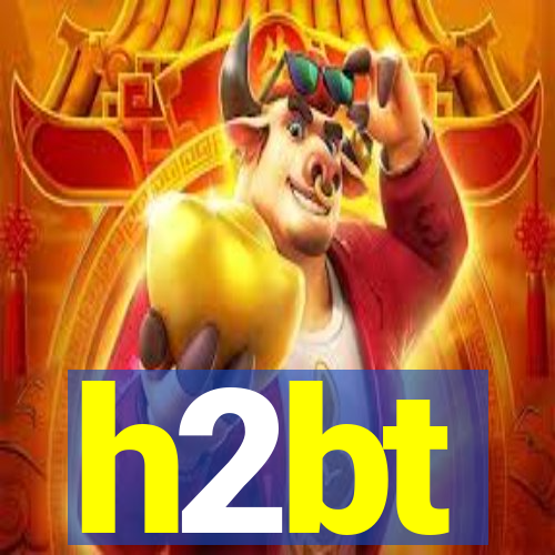 h2bt