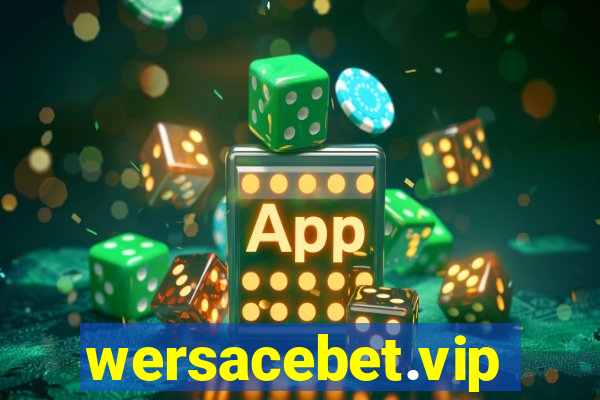 wersacebet.vip