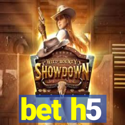 bet h5