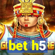 bet h5