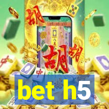 bet h5