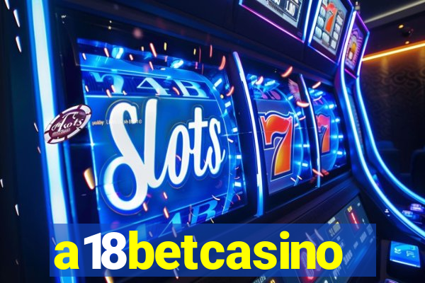 a18betcasino