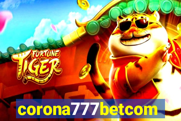 corona777betcom