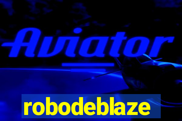 robodeblaze