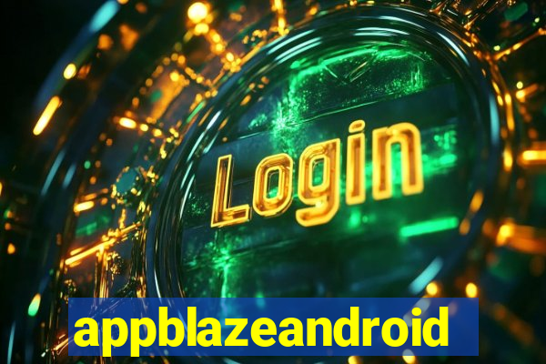 appblazeandroid