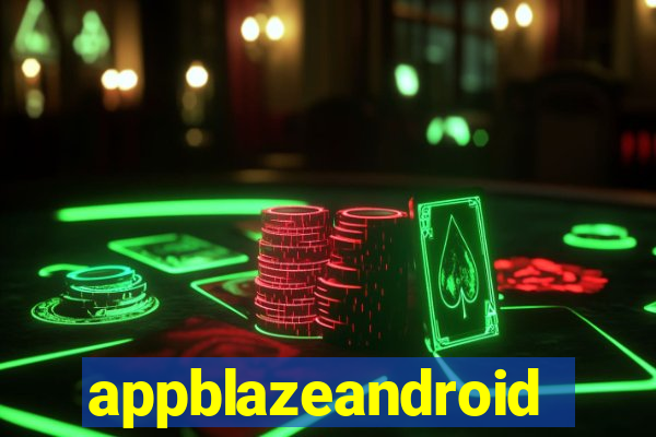 appblazeandroid