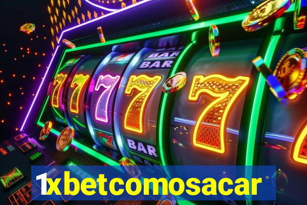 1xbetcomosacar