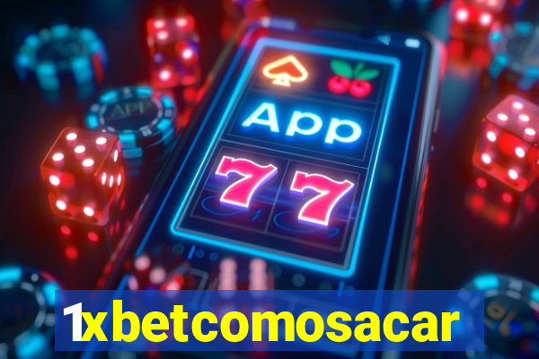 1xbetcomosacar