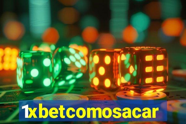 1xbetcomosacar