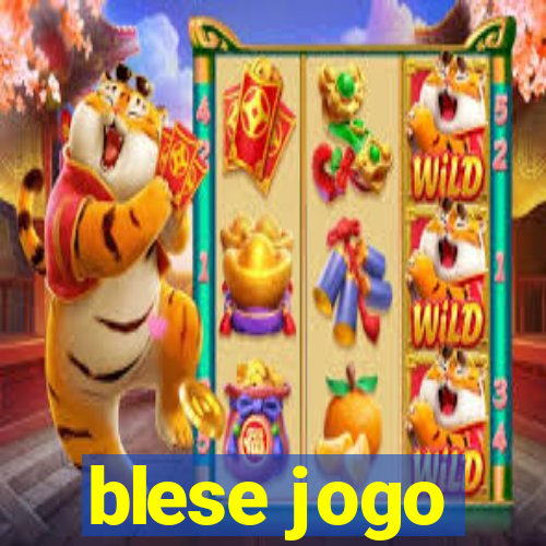 blese jogo