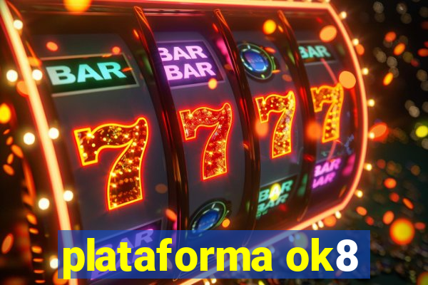 plataforma ok8