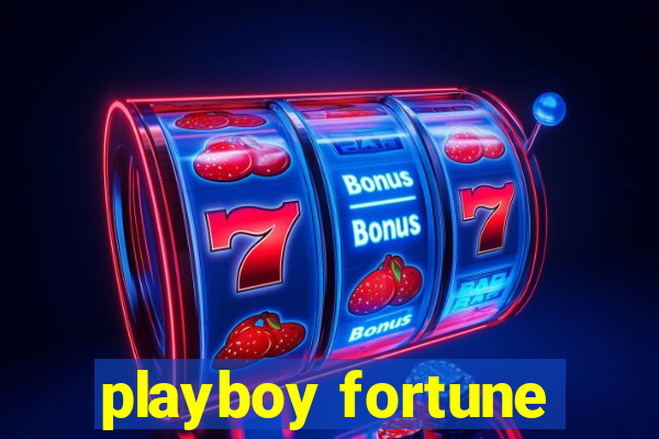 playboy fortune