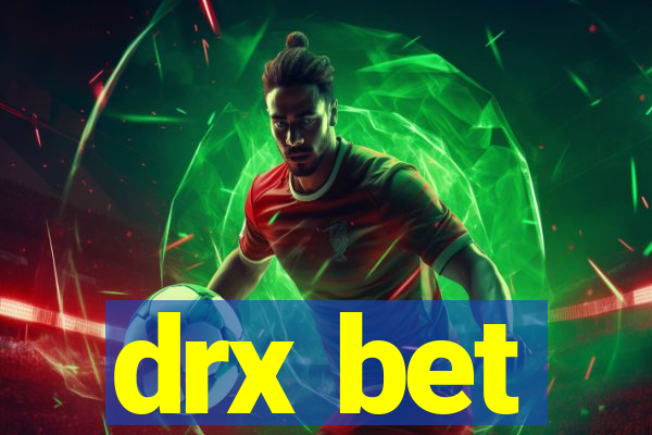 drx bet