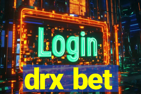 drx bet