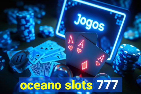 oceano slots 777