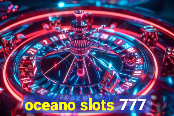 oceano slots 777