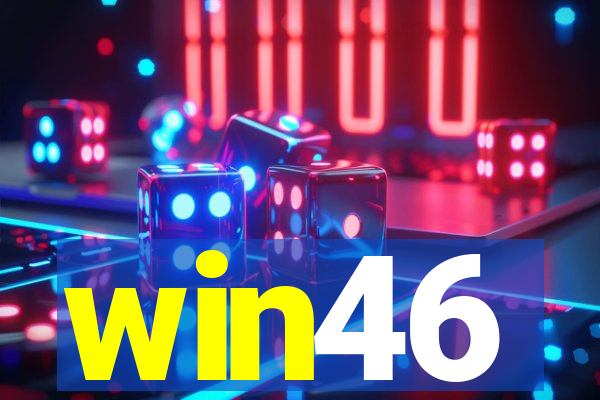 win46