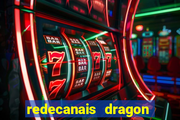 redecanais dragon ball super