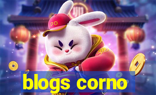 blogs corno