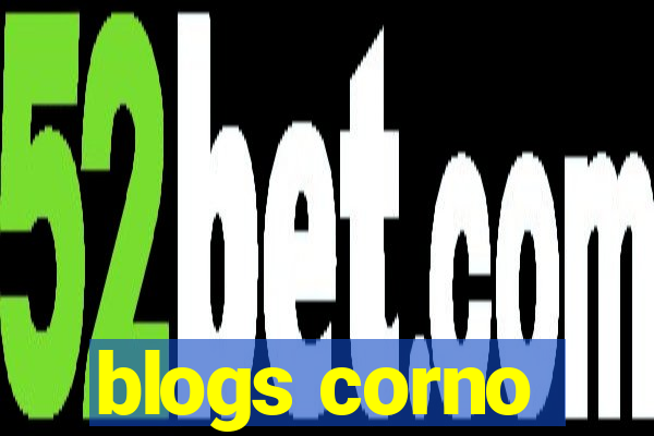 blogs corno