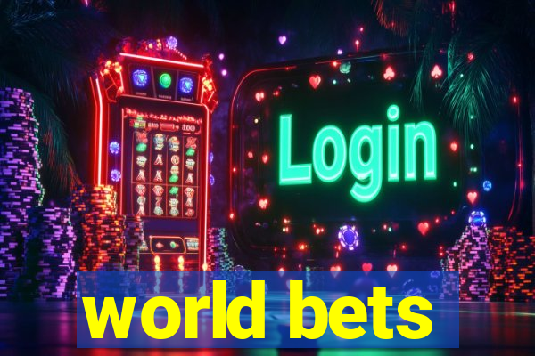 world bets