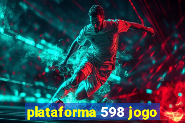 plataforma 598 jogo