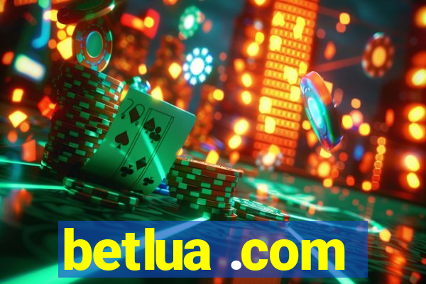 betlua .com