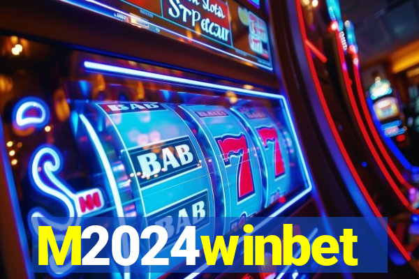 M2024winbet