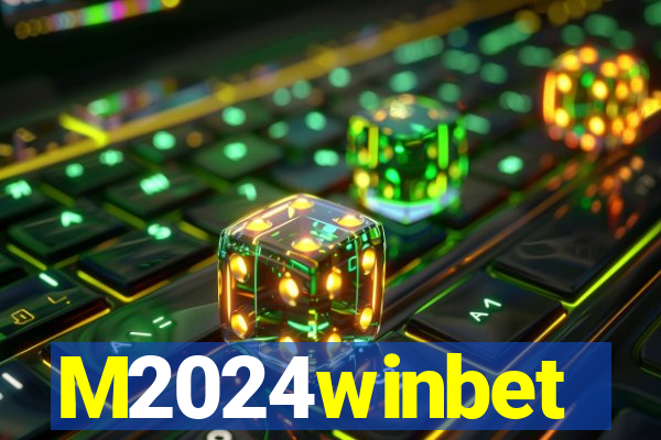 M2024winbet