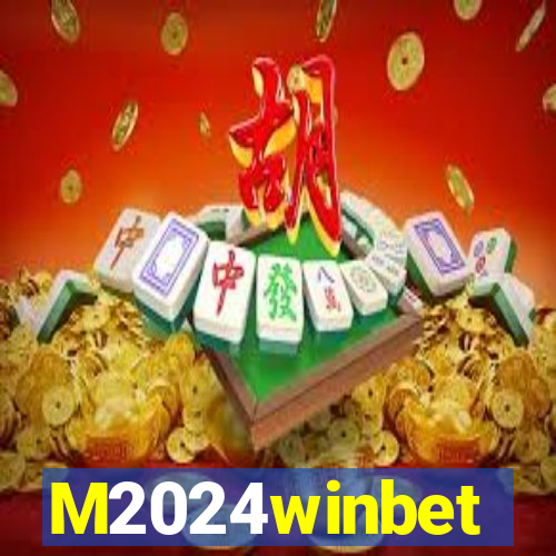 M2024winbet