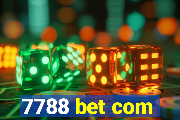 7788 bet com