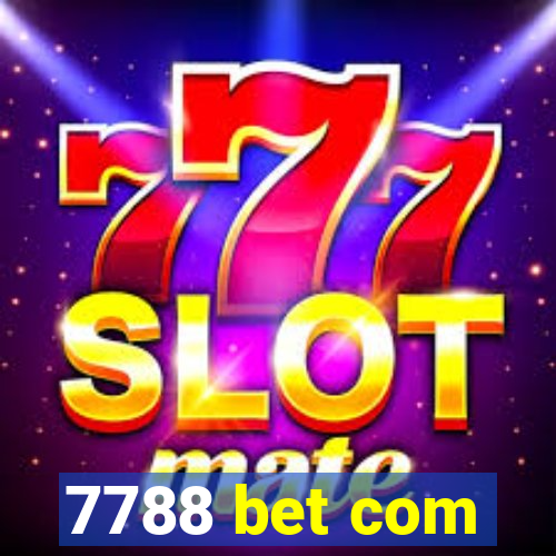 7788 bet com