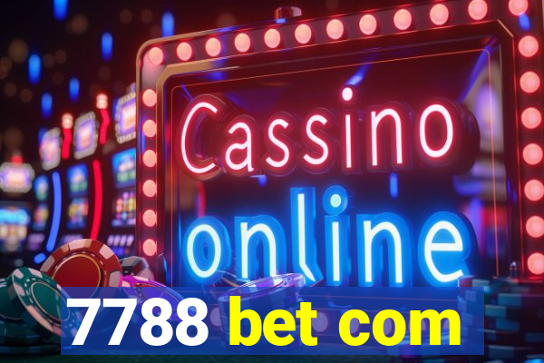 7788 bet com