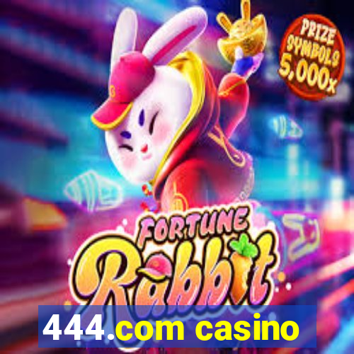 444.com casino