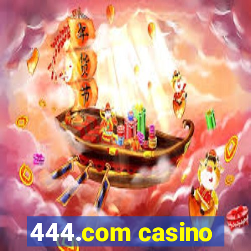 444.com casino