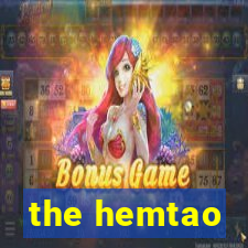 the hemtao