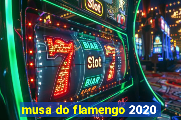 musa do flamengo 2020