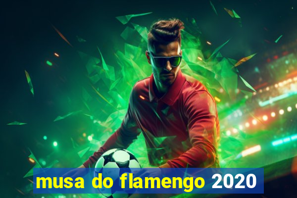 musa do flamengo 2020